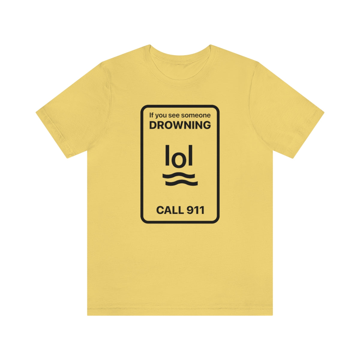 Drowning LOL T-Shirt