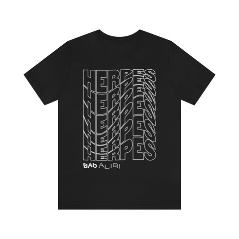 Bad Alibi Herpes T-Shirt