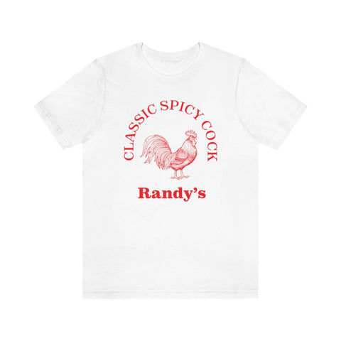 Randy's Classic Spicy Cock T-Shirt