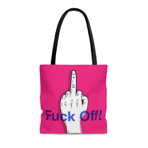 Fuck Off Tote Bag