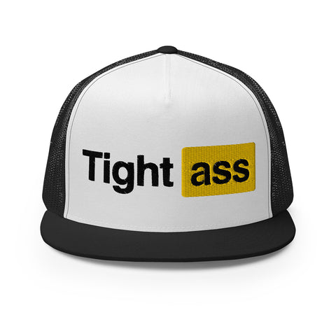 Tight Ass Trucker Cap
