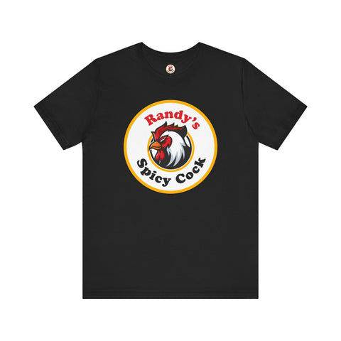 Randy's Spicy Cock T-Shirt
