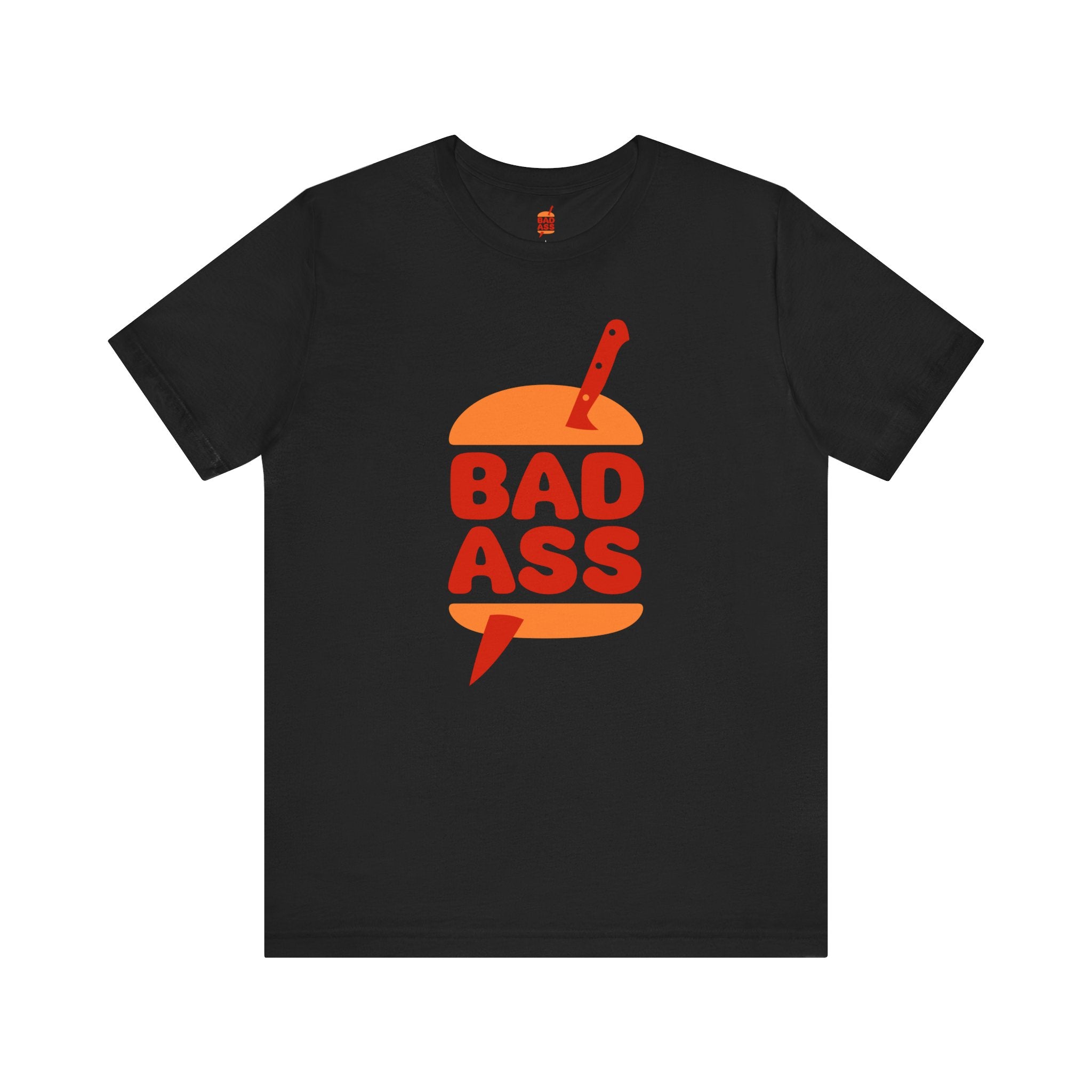 Badass T-Shirt