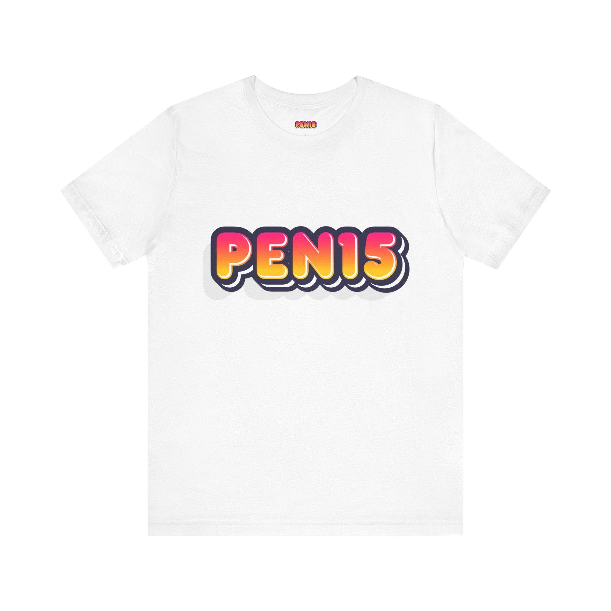 Fat PEN15 T-Shirt