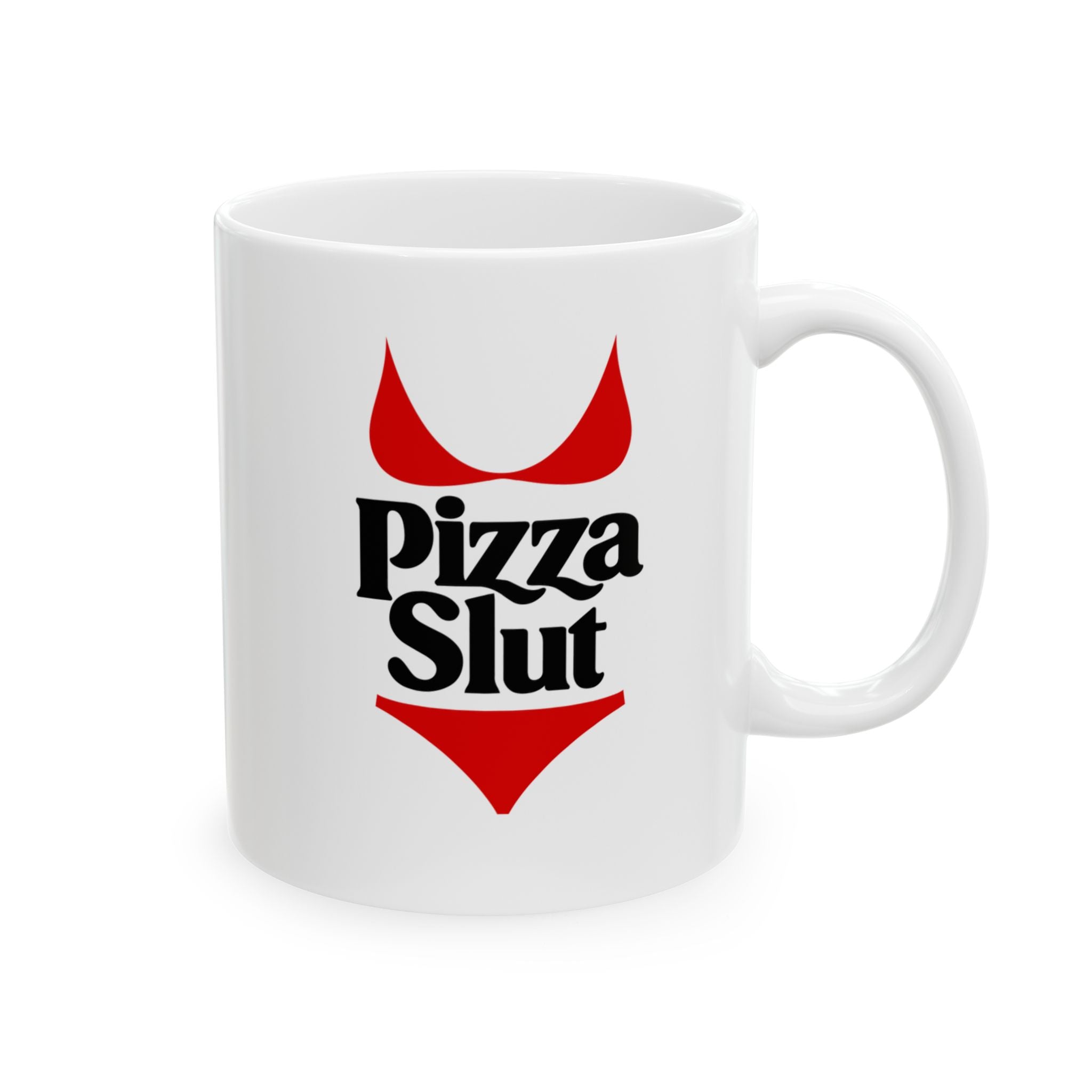 Sexy Pizza Slut Mug