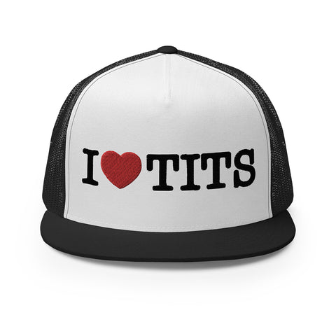 I Love Tits Trucker Cap