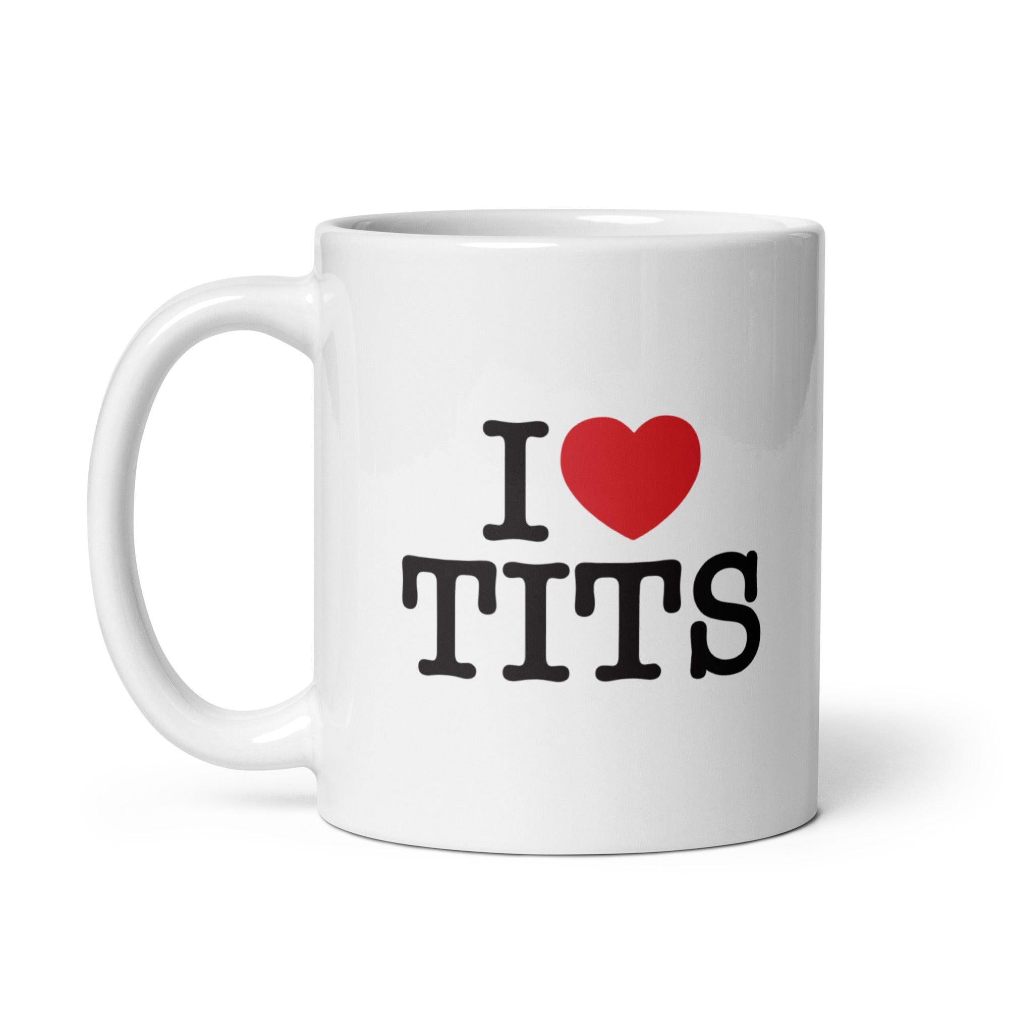 I Love Tits Mug