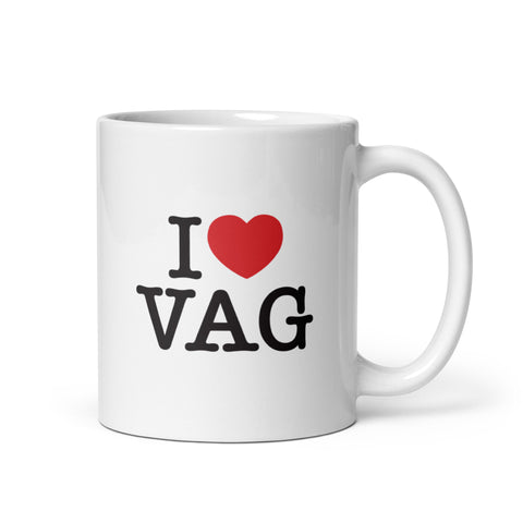 I Love Vag Mug