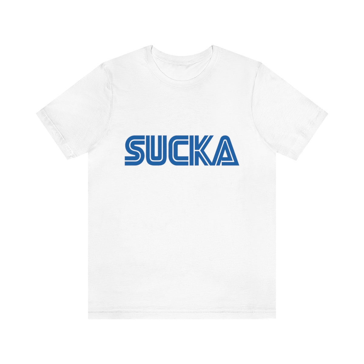 Sucka T-Shirt
