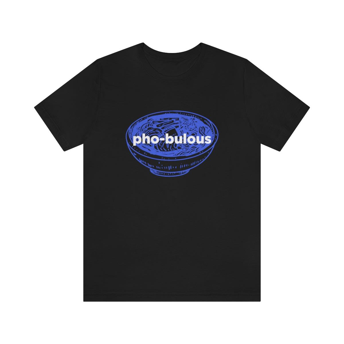 Pho Bulous T-Shirt