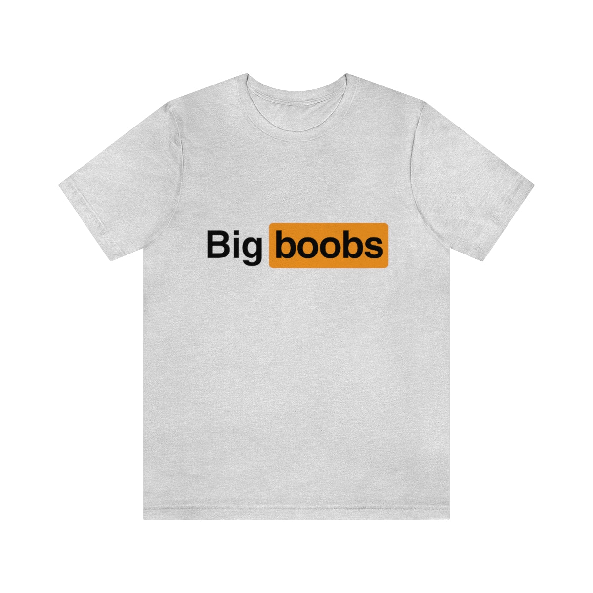 Big Boobs T-Shirt